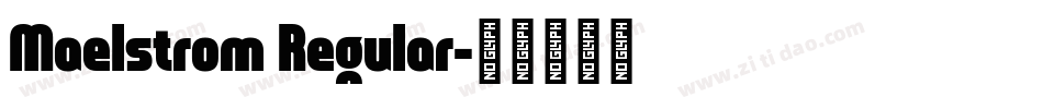 Maelstrom Regular字体转换